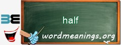 WordMeaning blackboard for half